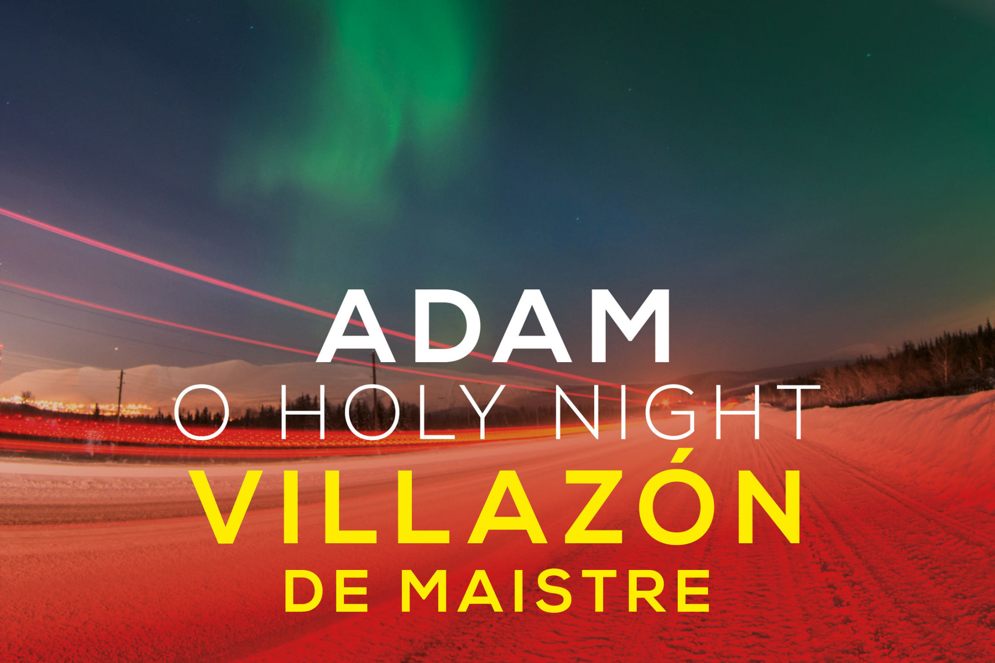 Adam - O Holy Night - Villzón, de Maistre