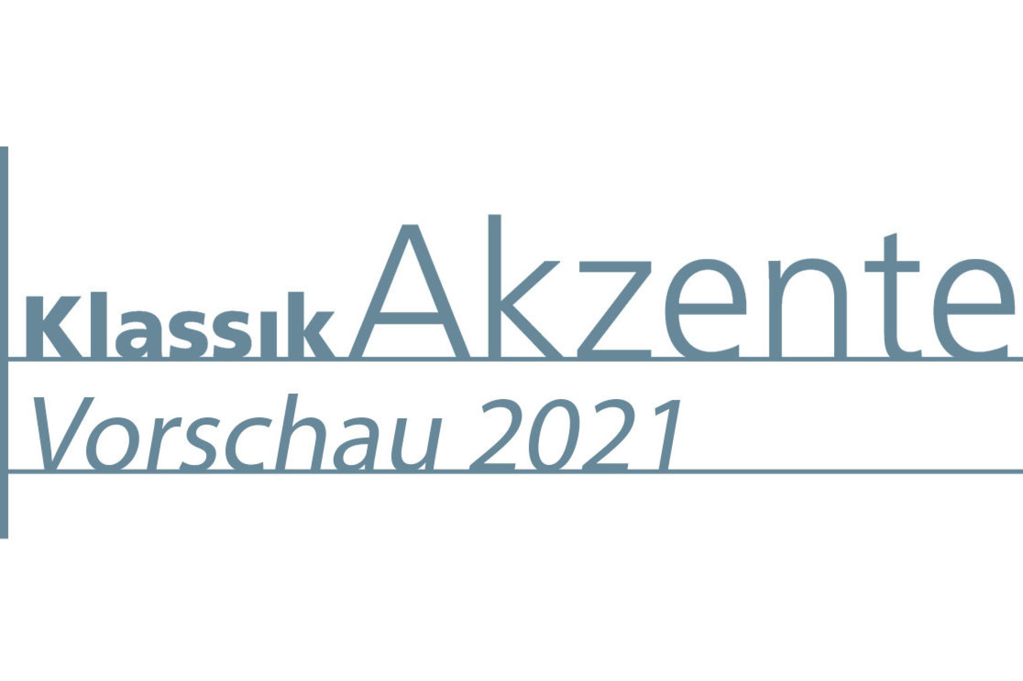 KlassikAkzente Vorschau 2021