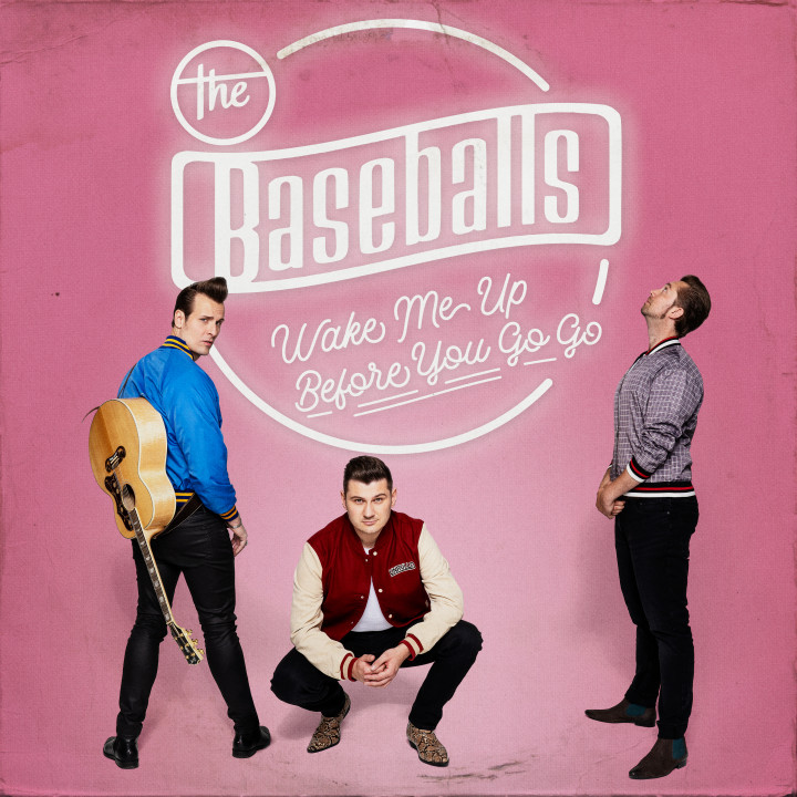 The Baseballs - Wake me up before you go go - Cover