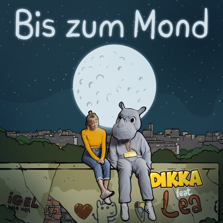 DIKKA Bis zum Mond feat. LEA