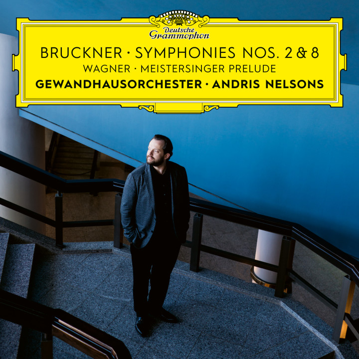 Bruckner: Symphonies Nos. 2 & 8 / Wagner: Meistersinger Prelude - Andris Nelsons