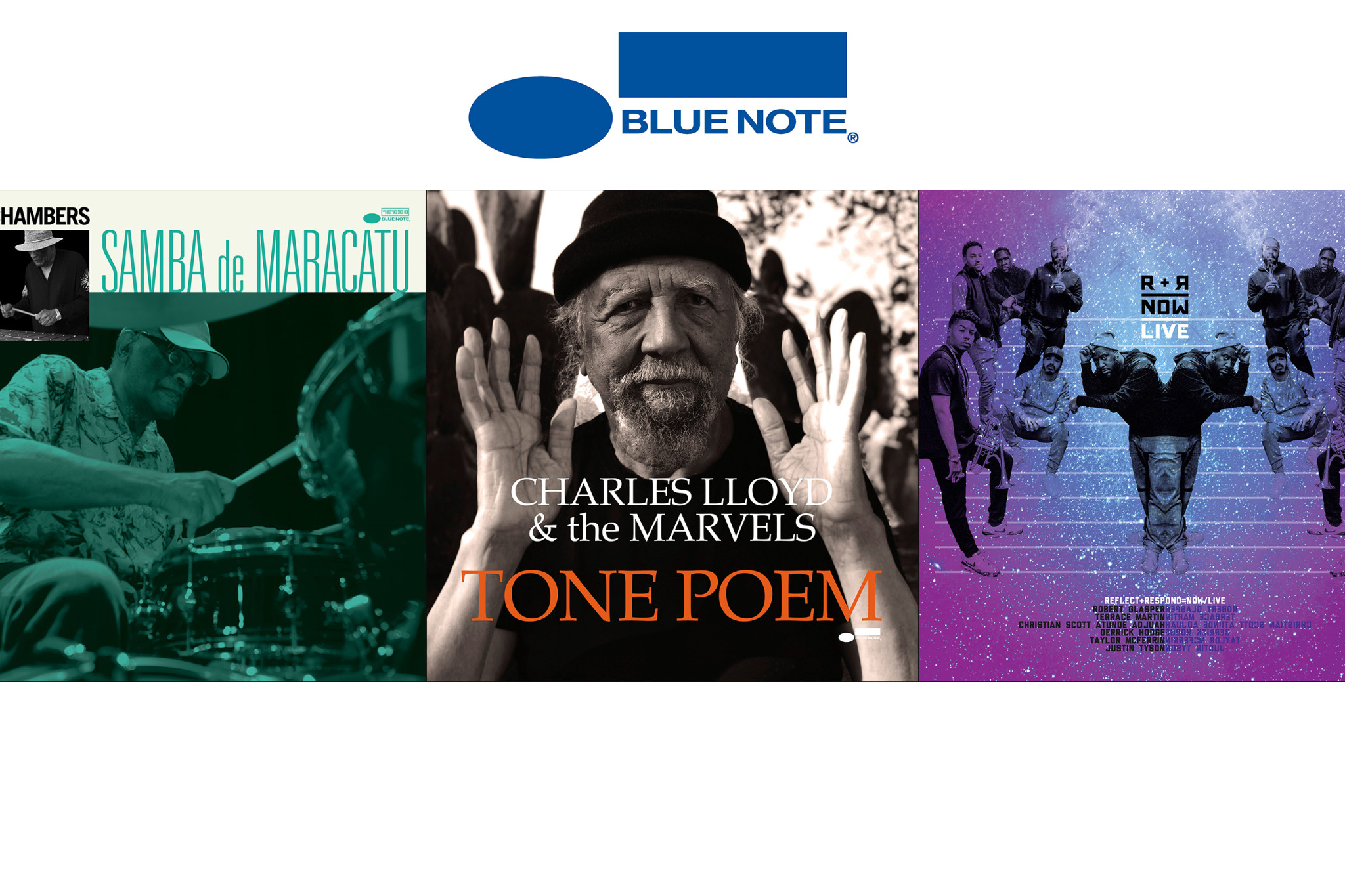 Joe Chambers " Samba de Maracatu" / Charles Lloyd "Tone Poem" / R+R=Now " R+R=Now Live (Blue Note Club New York/2018)"