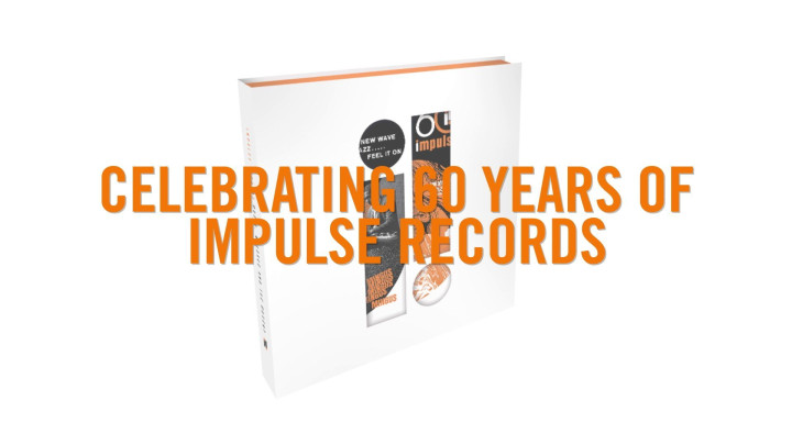 Celebrating 60 Years Of Impulse Records (Unboxing Video)