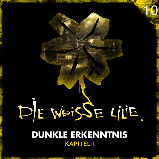 Die Weisse Lilie - Dunkle Erkenntnis Kapitel 1 - COVER