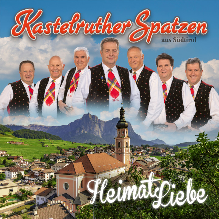 Kastelruther Spatzen - HeimatLiebe - Cover