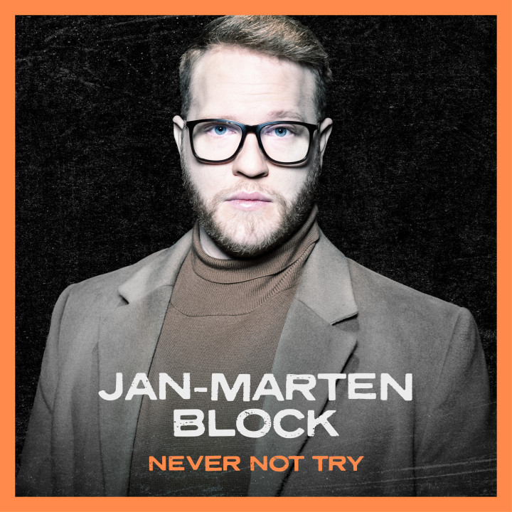 Jan-Marten Block - Never not Try - Cover