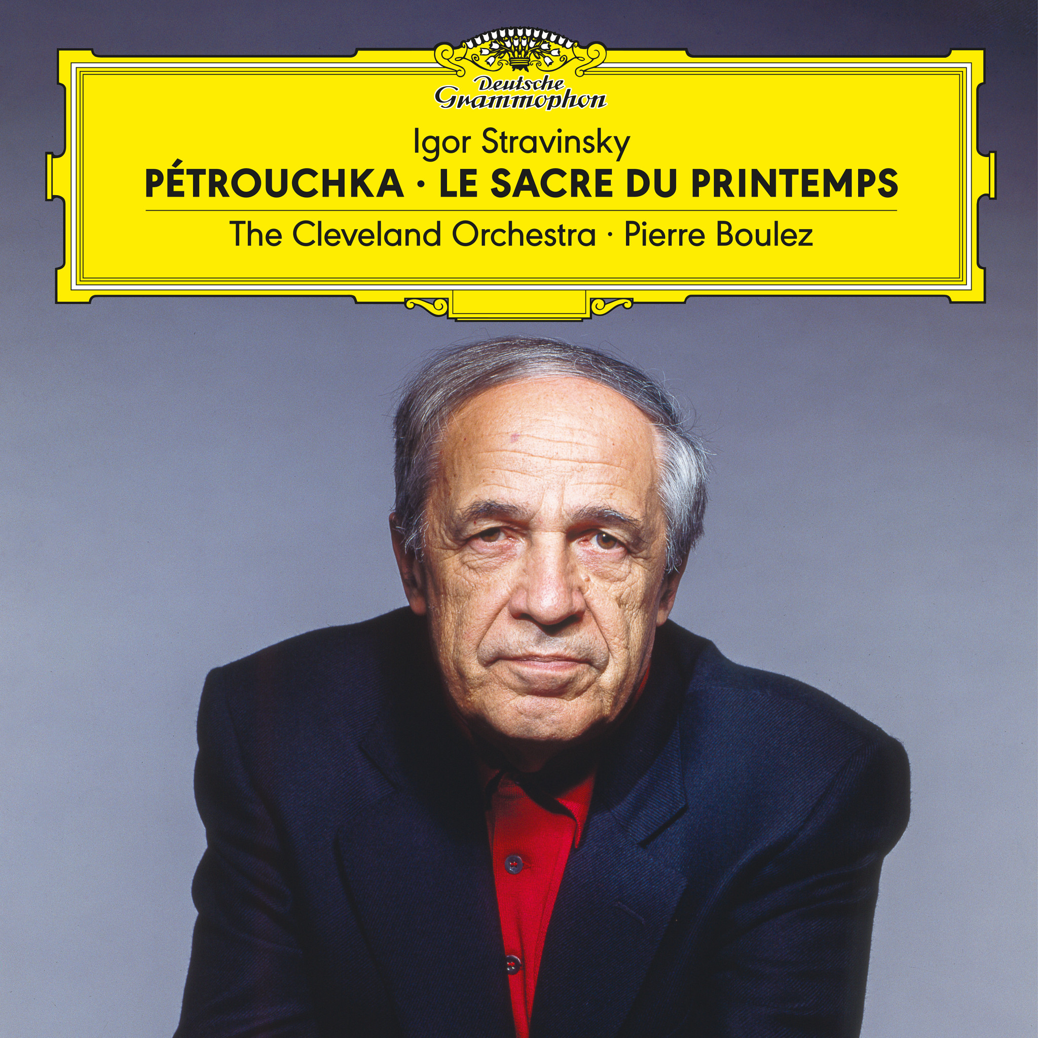 Boulez - Stravinsky: Petrouchka; Le Sacre du Printemps Cover