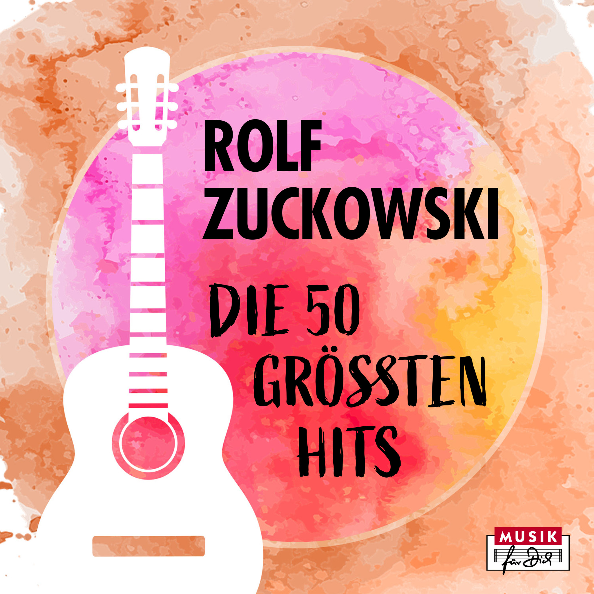 Rolf Zuckowski - Die 50 Größten Hits