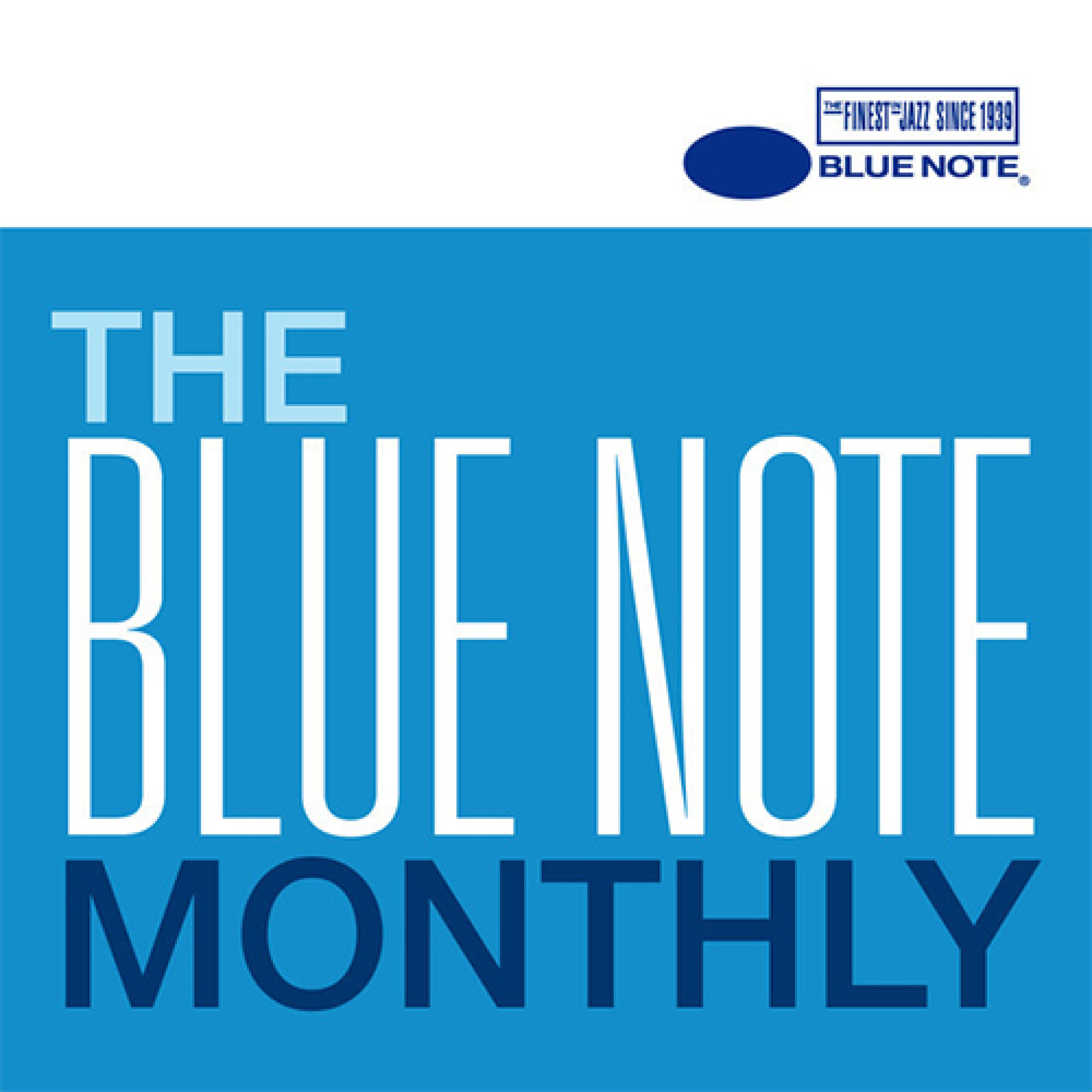 The Blue Note Monthly