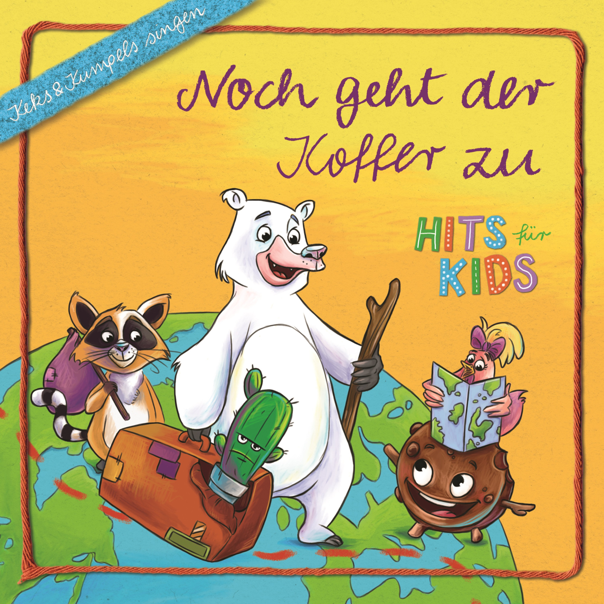Noch geht der Kopfer zu - Hits für Kids / Keks & Kumpels - COVER