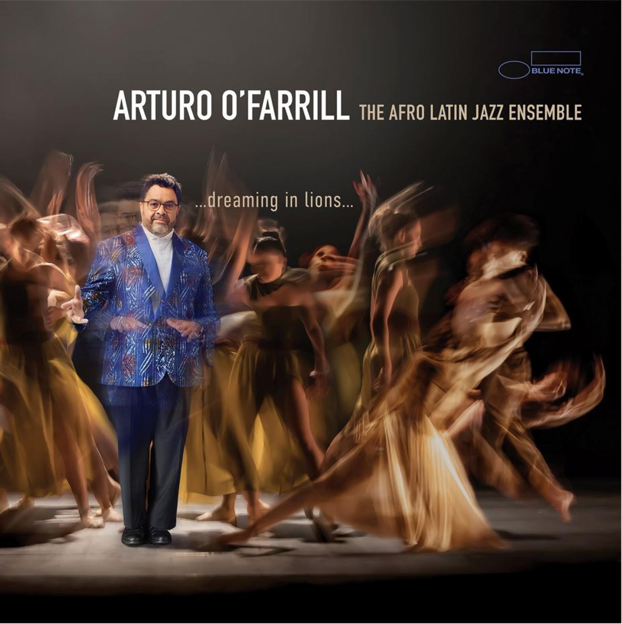 Arturo O'Farrill - …dreaming in lions… 