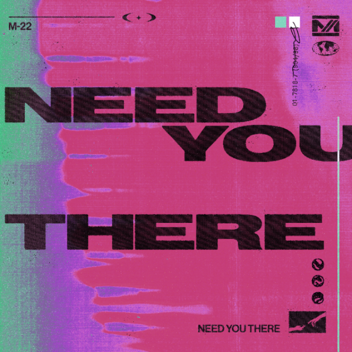 M-22 Need You There Cover