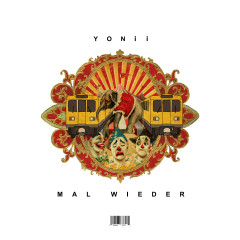 YONII – Mal Wieder