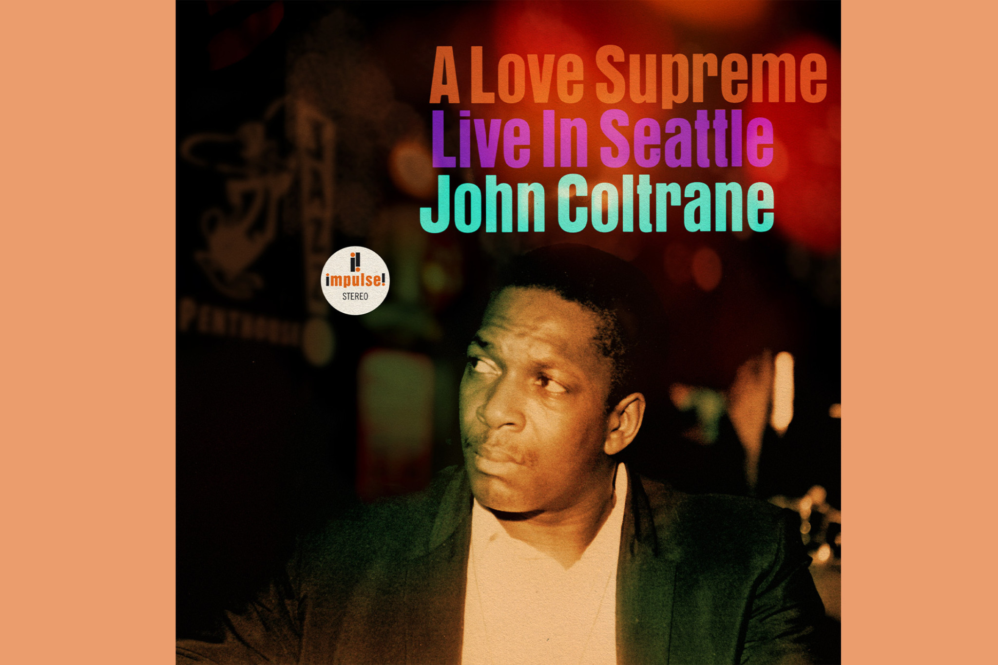 John Coltrane - A Love Supreme: Live In Seattle