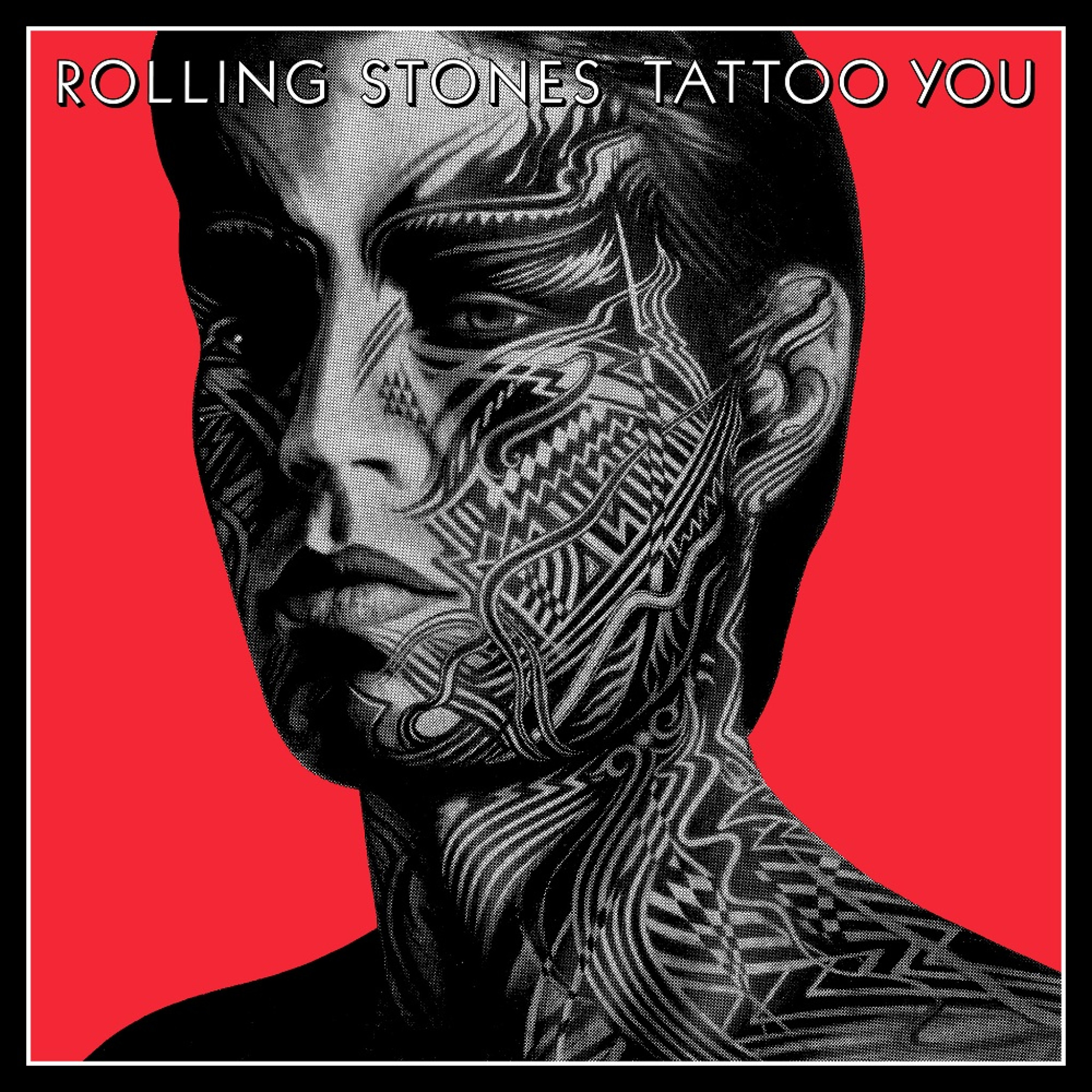 The Rolling Stones - Tattoo You (40th Anniversary)