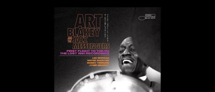 The Story Behind Art Blakey & The Jazz Messengers’ “First Flight To Tokyo: The Lost 1961 Recordings”