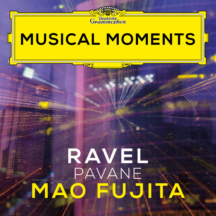 Mao Fujita - Ravel: Pavane pour une infante défunte, M. 19 Musical Moments cover