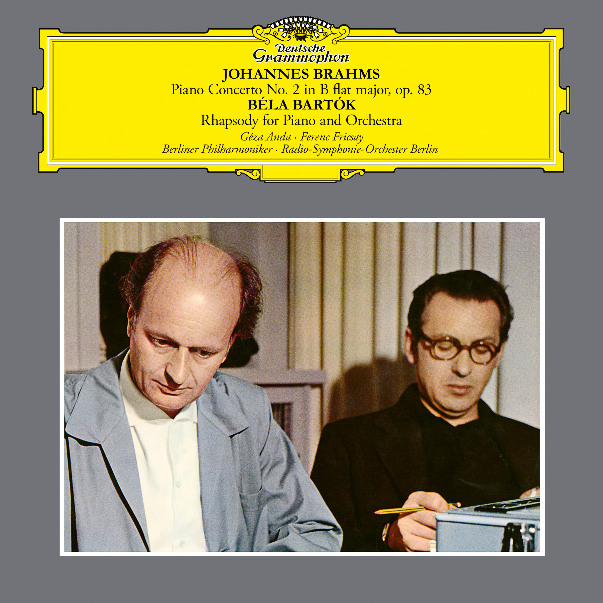 Géza Anda - Brahms: Piano Concerto No. 2; Bartók: Rhapsody for Piano and Orchestra ; Liszt: 2 Études de Concert, S. 145 Cover