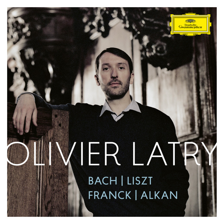 Latry - Bach; Liszt; Franck; Alkan Cover