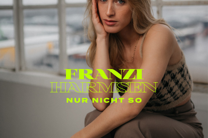 Franzi Harmsen - Nur nicht so 