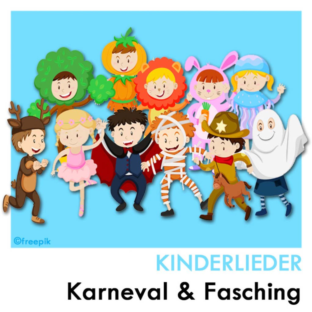 Kinderlieder: Karneval und Fasching
