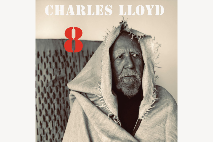Charles Lloyd - 8:Kindred Spirits (Live From the Lobero)