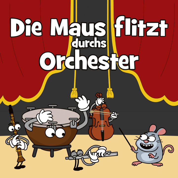 Die Maus flitzt durch's Orchester