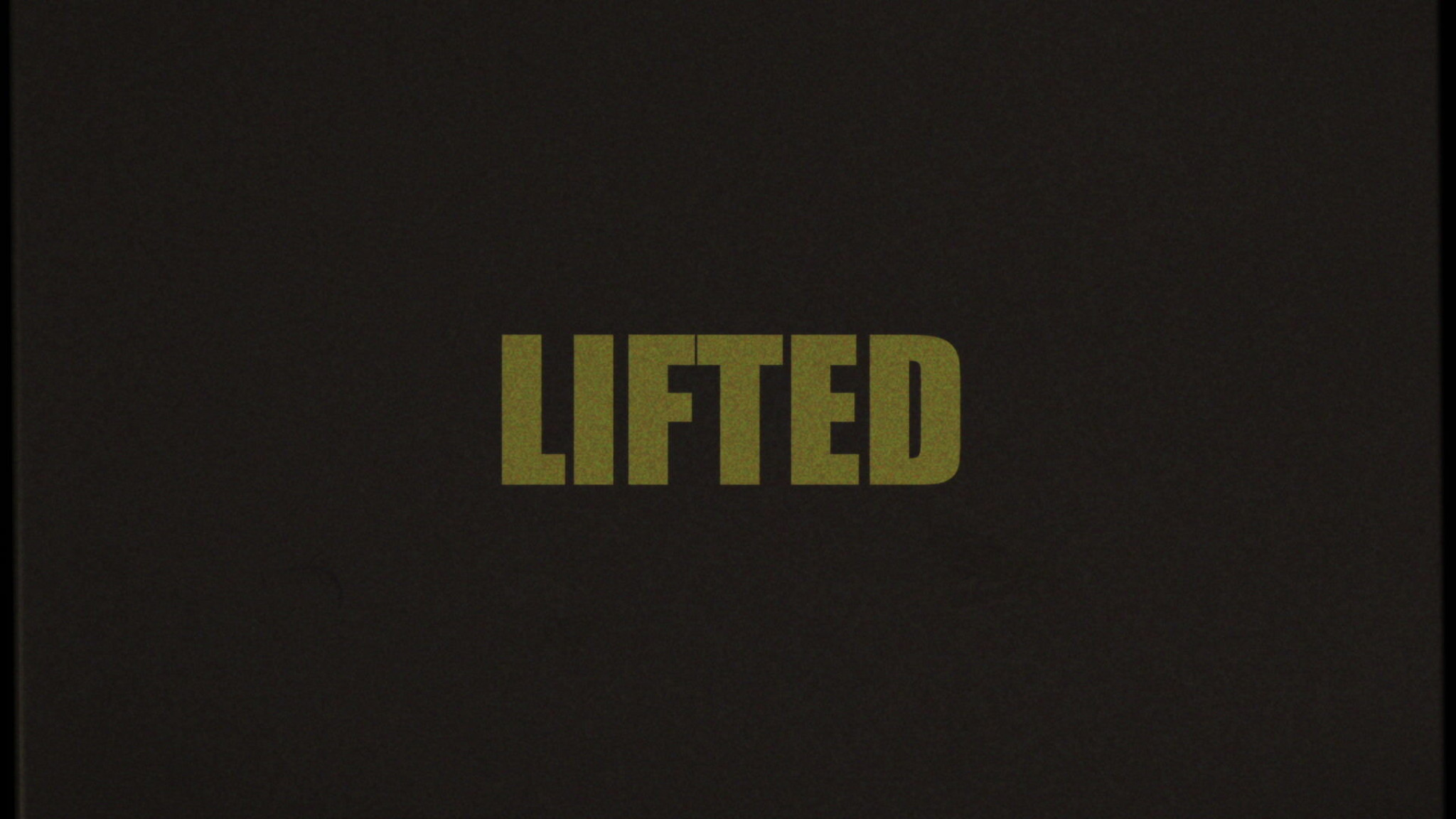 Lifted