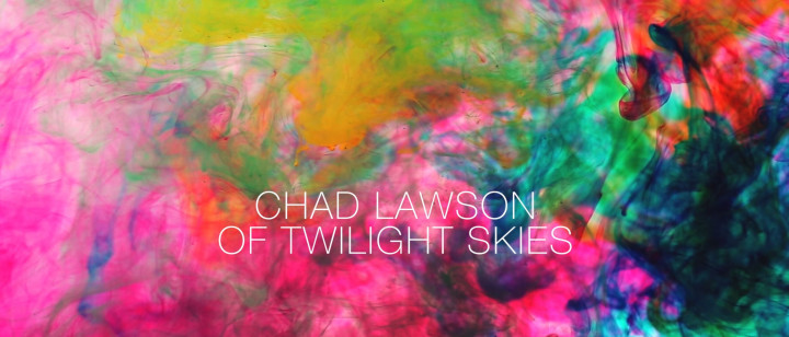 Chad Lawson: Of Twilight Skies
