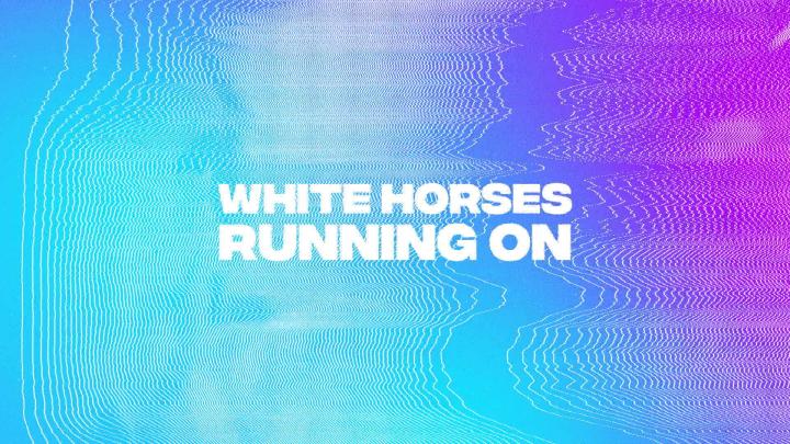 White Horses (Lyric Video)