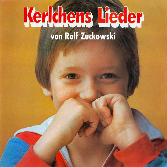 Kerlchens Lieder (von Rolf Zuckowski)