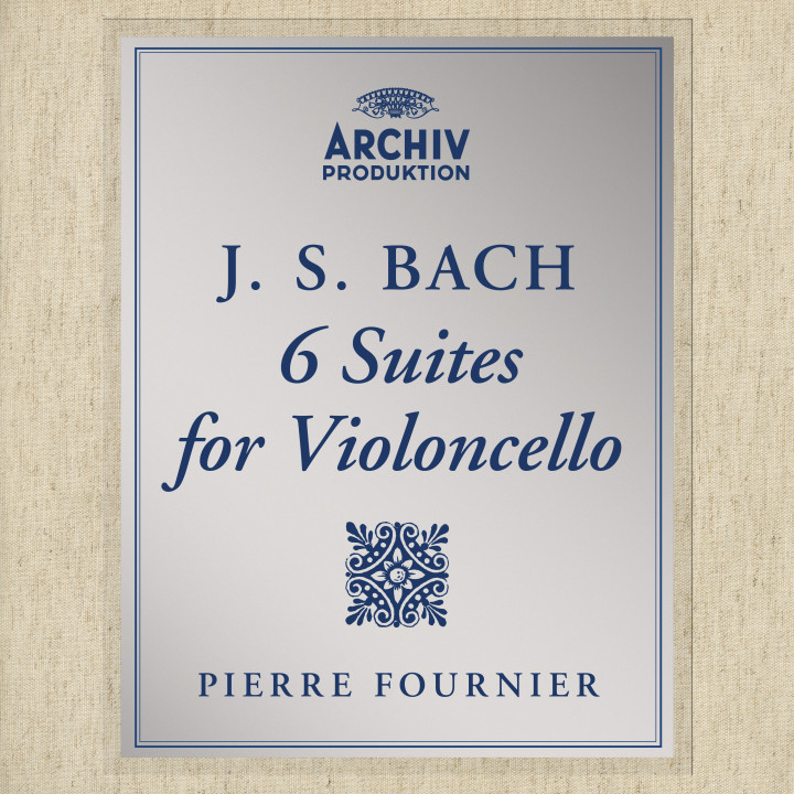 Pierre Fournier - Bach, J.S.: Cello Suites, BWV 1007-1012 HD Cover