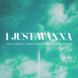 felixjaehn-ijustwanna-3000x3000px.jpg