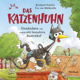 Bernhard Hoëcker & Eva von Mühlenfels: Das Katzenhuhn