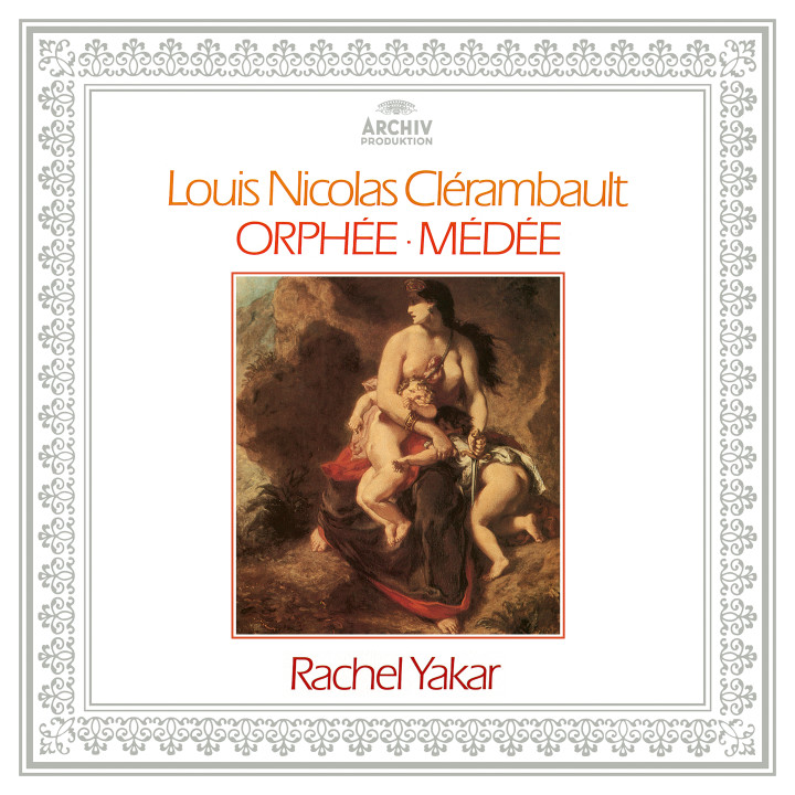 Rachel Yakar, Reinhard Goebel - Clérambault: Orphée & Médée eAlbum Cover