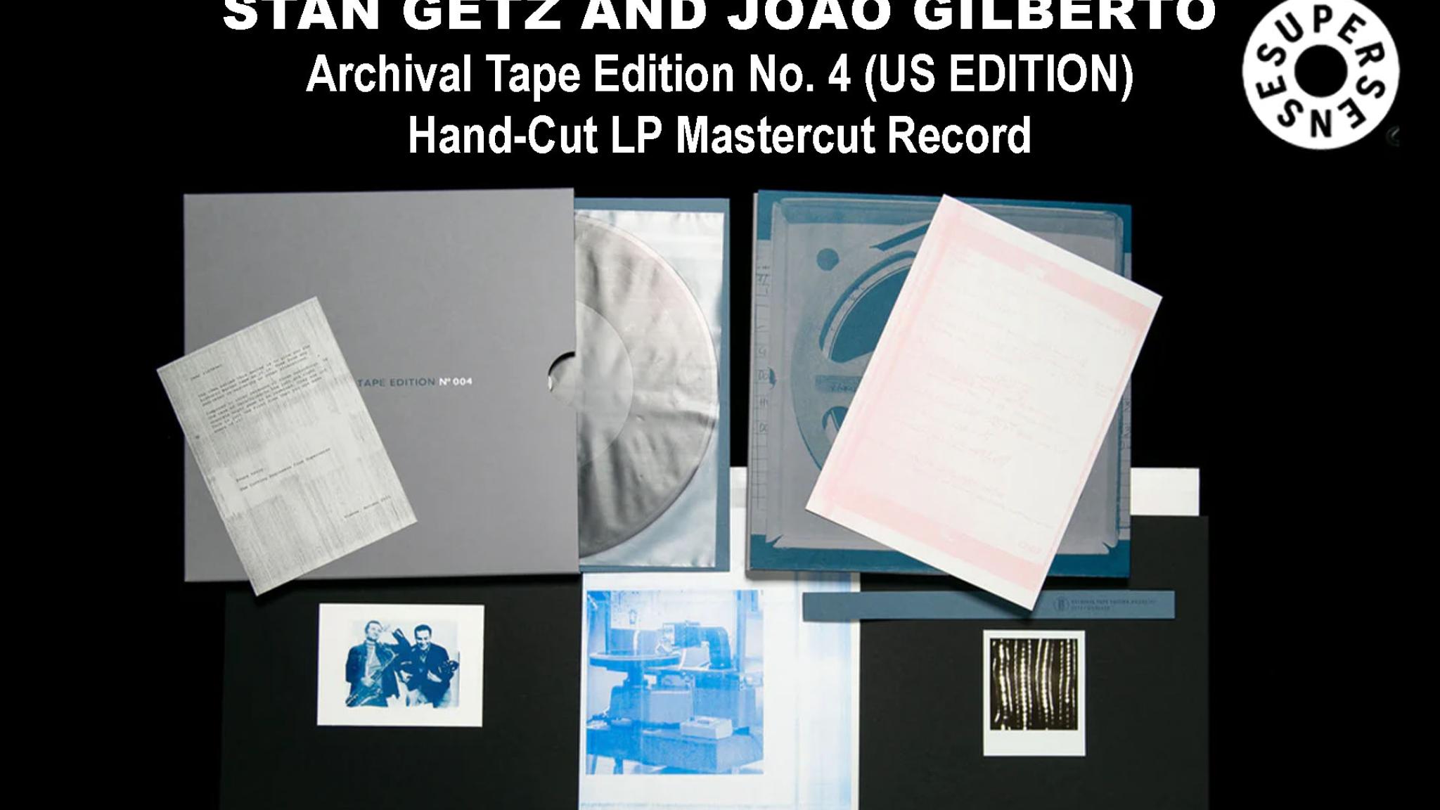 Stan Getz and João Gilberto - Archival Tape Edition No. 4 (US Edition)