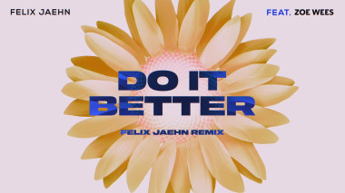 Do It Better (Felix Jaehn Remix - Visualizer)