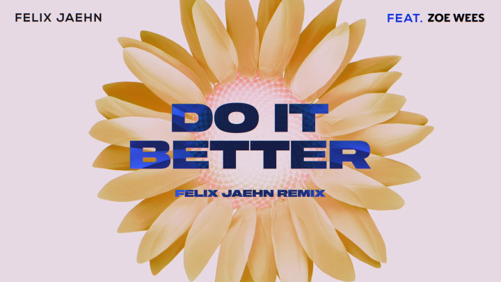 Do It Better (Felix Jaehn Remix - Visualizer)