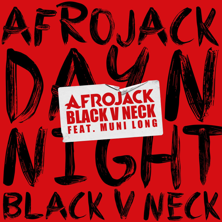 Afrojack, Black V Neck feat. Muni Long - Day N Night