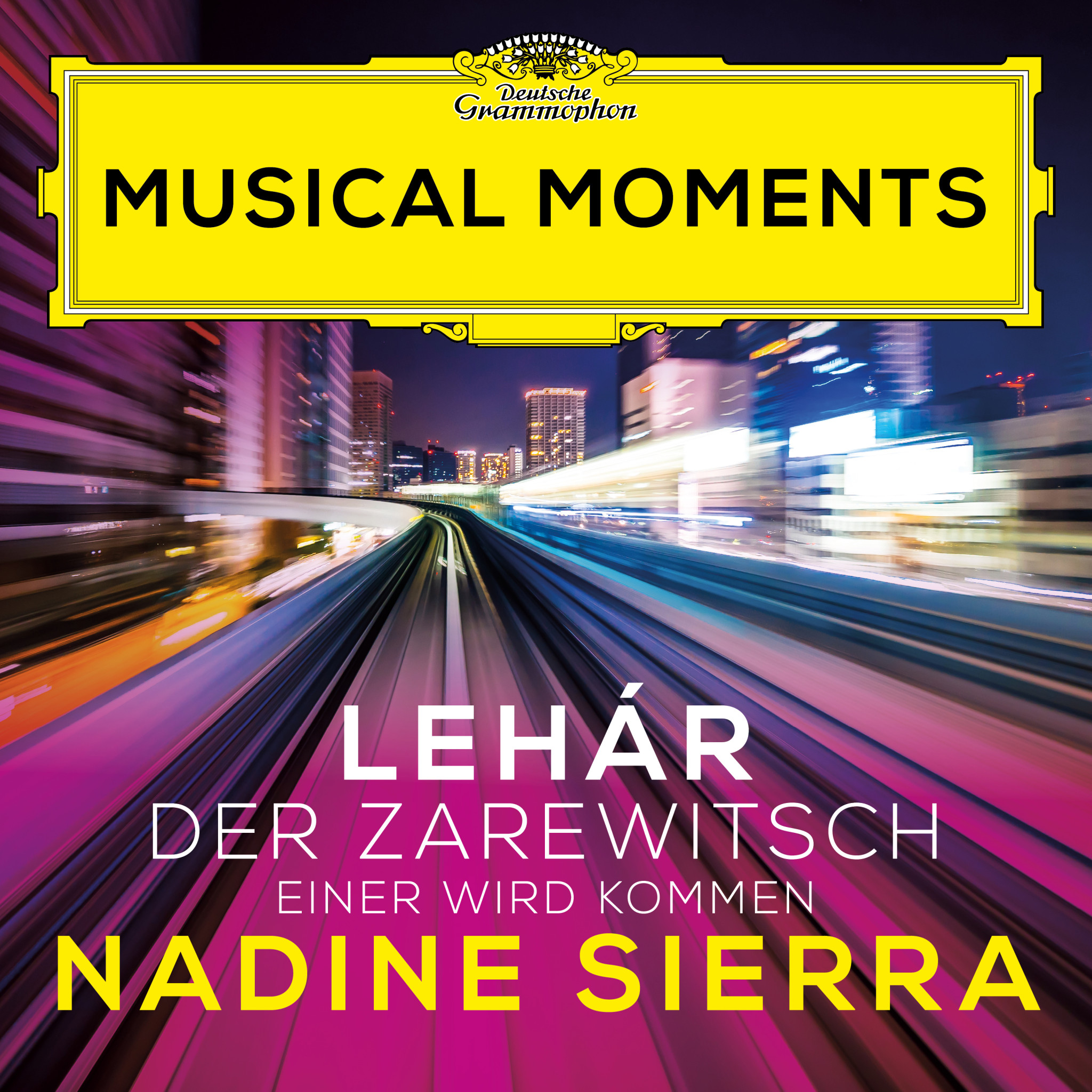 Nadine Sierra - Lehár: Der Zarewitsch: Einer wird kommen Musical Moments Cover