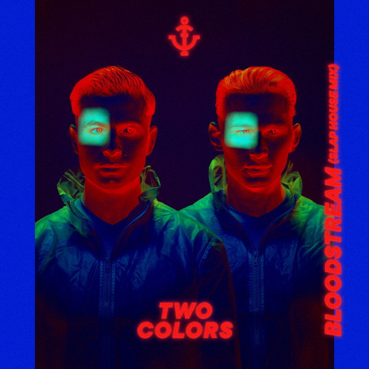 twocolors - Bloodstream (Slaphouse Version) 