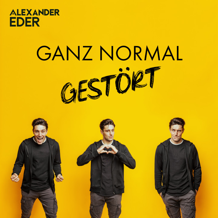Alexander Eder "Ganz Normal Gestört" (Cover)