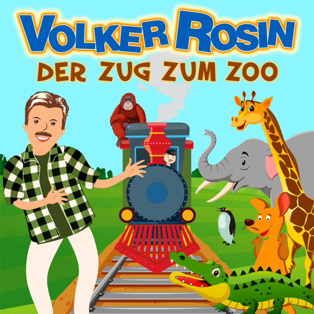 Tuff Tuff Tuff Wir Fahren In Den Zoo Der Zug zum Zoo - Volker Rosin | Karussell - Musik und Hörspiele für Kinder