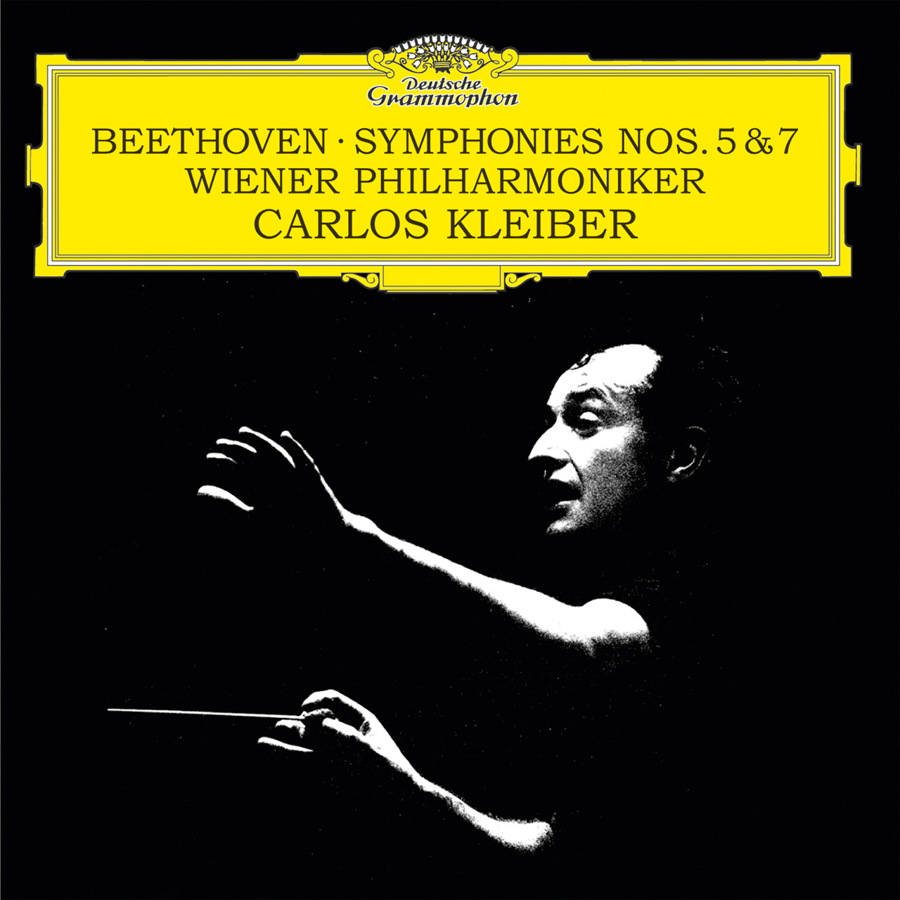 BEETHOVEN Symphonies Nos. 5 + 7 / Kleiber | Deutsche Grammophon