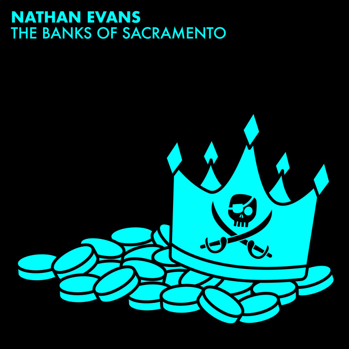Nathan Evans "The Banks of Sacramento"  (Cover)