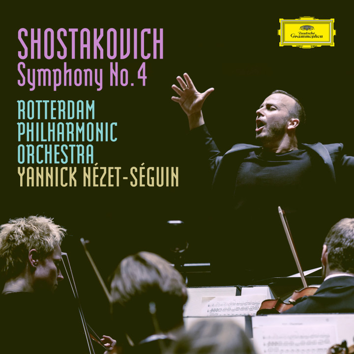 Yannick Nézet-Séguin - Shostakovich: Symphony No.4 in C Minor, Op.43