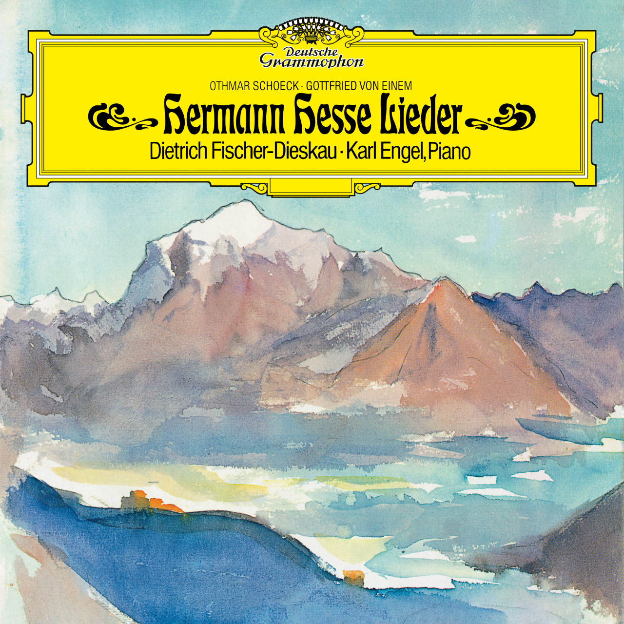 HERMANN HESSE LIEDER Fischer-Dieskau | Deutsche Grammophon