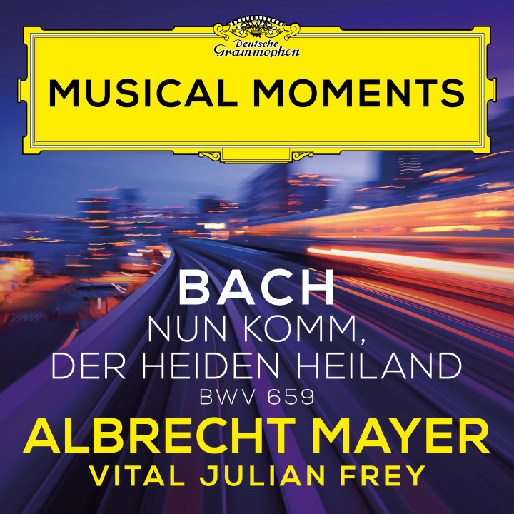 Albrecht Mayer - J.S. Bach: Nun komm, der Heiden Heiland, BWV 659 (Adapt. Frey for Oboe and Harpsichord) - Musical Moments Cover
