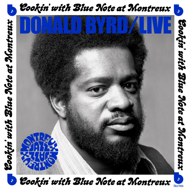 Donald Byrd	Live: Cookin' with Blue Note at Montreux