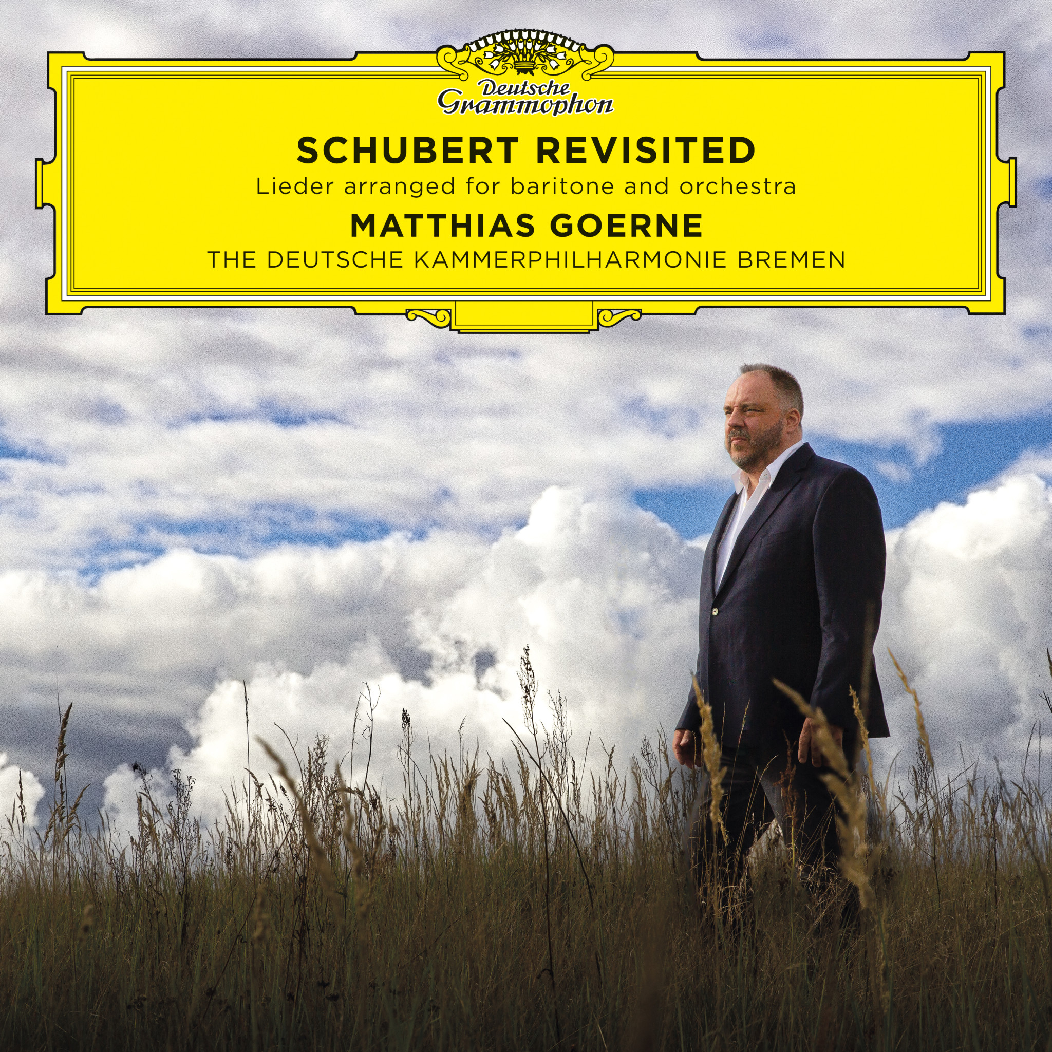 Matthias Goerne  - Schubert Revisited: Lieder Arranged for Baritone and Orchestra